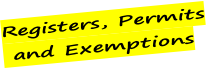 Registers, Permits  and Exemptions